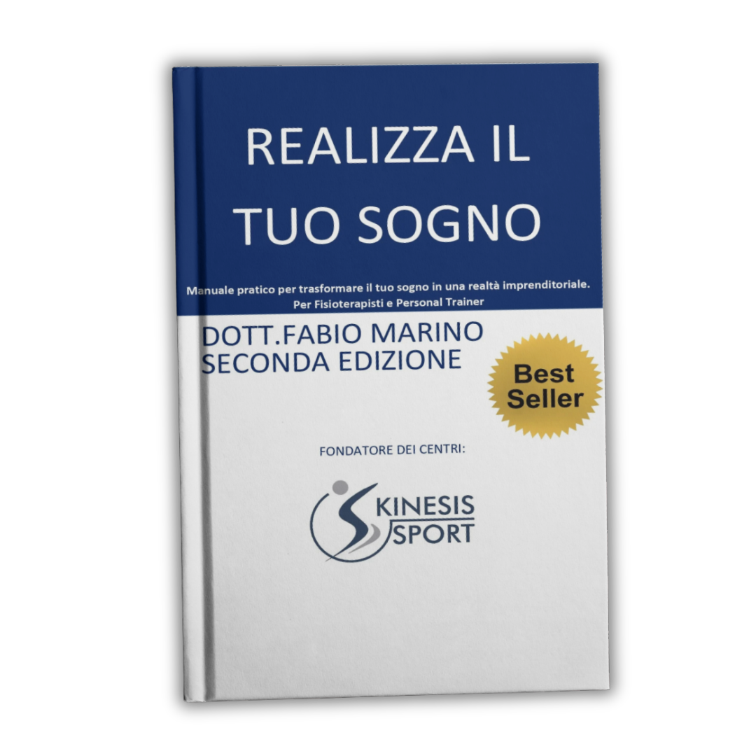 Realizza il tuo sogno | Manuale di Imprenditoria Sanitaria